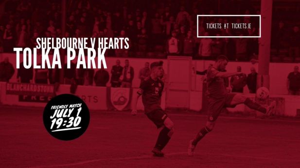 Shelbourne v Heart of Midlothian – Summer Friendly on Monday July 1st at 7.30pm
