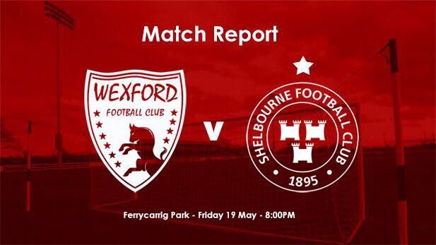 Wexford 1-0 Shelbourne : REPORT