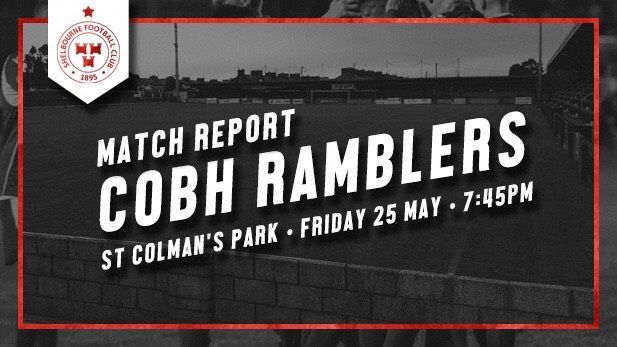 Cobh Ramblers 0-3 Shelbourne : REPORT